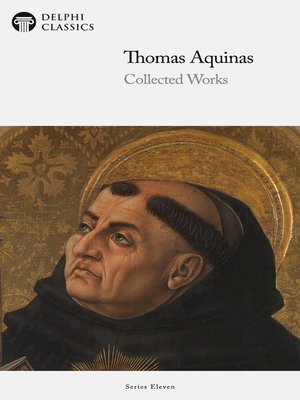 cover image of Delphi Collected Works of Thomas Aquinas (Illustrated)